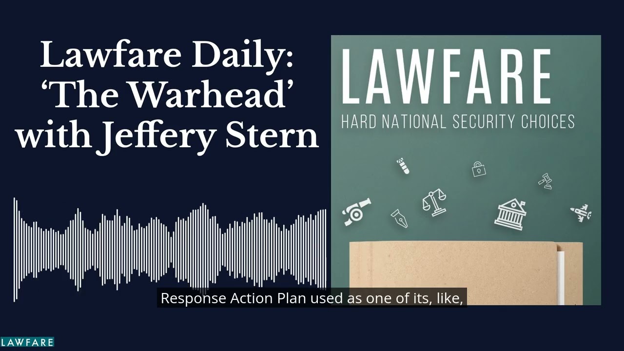 Lawfare Daily: ‘The Warhead’ with Jeffery Stern cover art