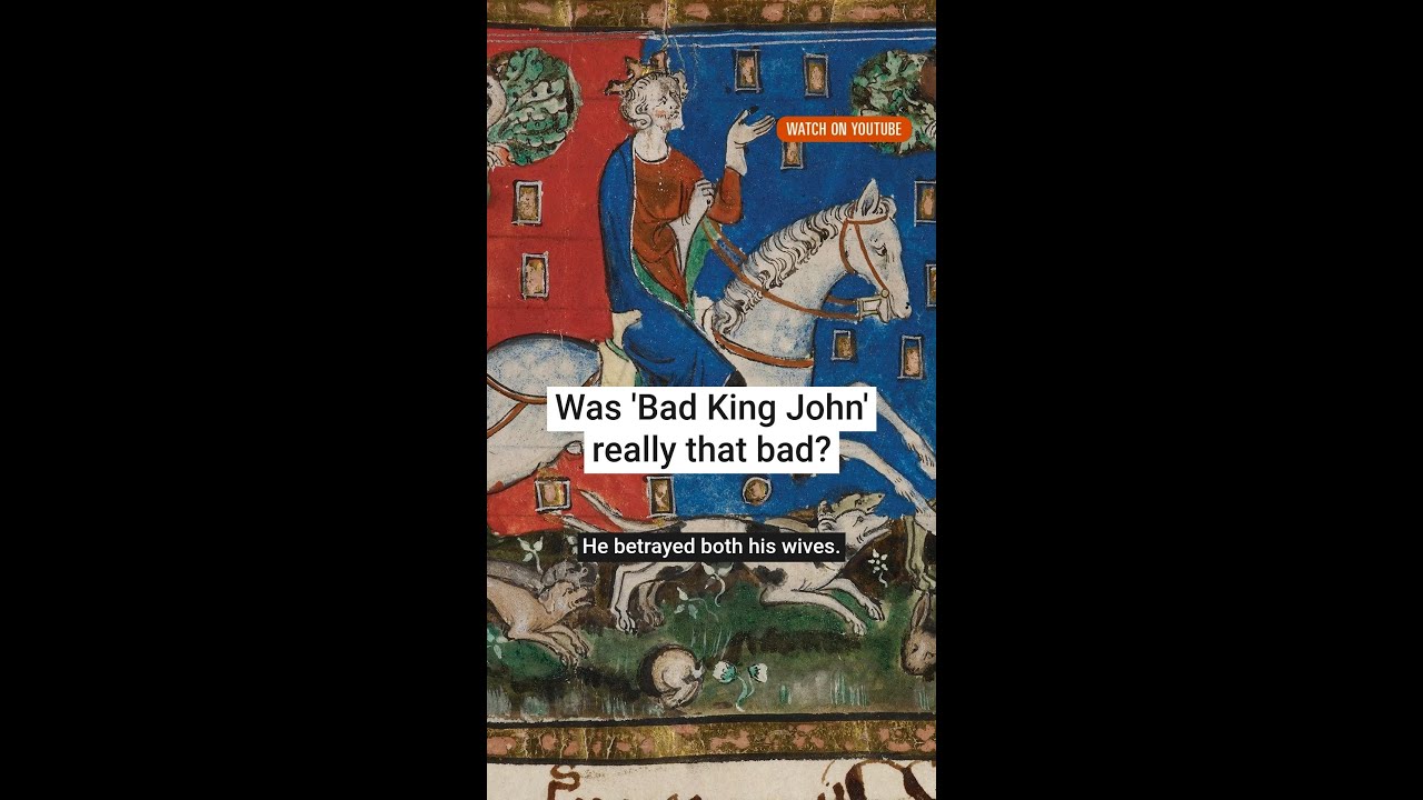 Was 'Bad King John' really all that bad? cover art