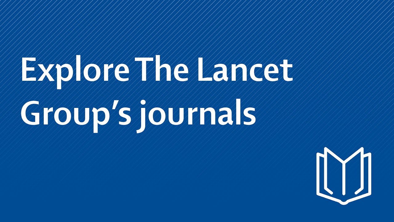 Explore The Lancet Group’s journals