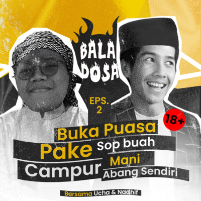 Eps 2. Buka Puasa Pake Sop Buah Campur Mani Abang Sendiri cover art