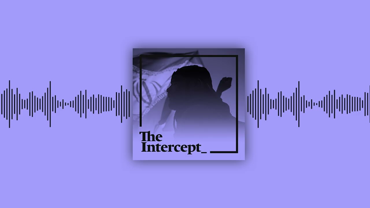 Putting Fuel on a Ceasefire: Israel Tries to Kill U.S.–Iran Talks ⎹ The Intercept Briefing cover art