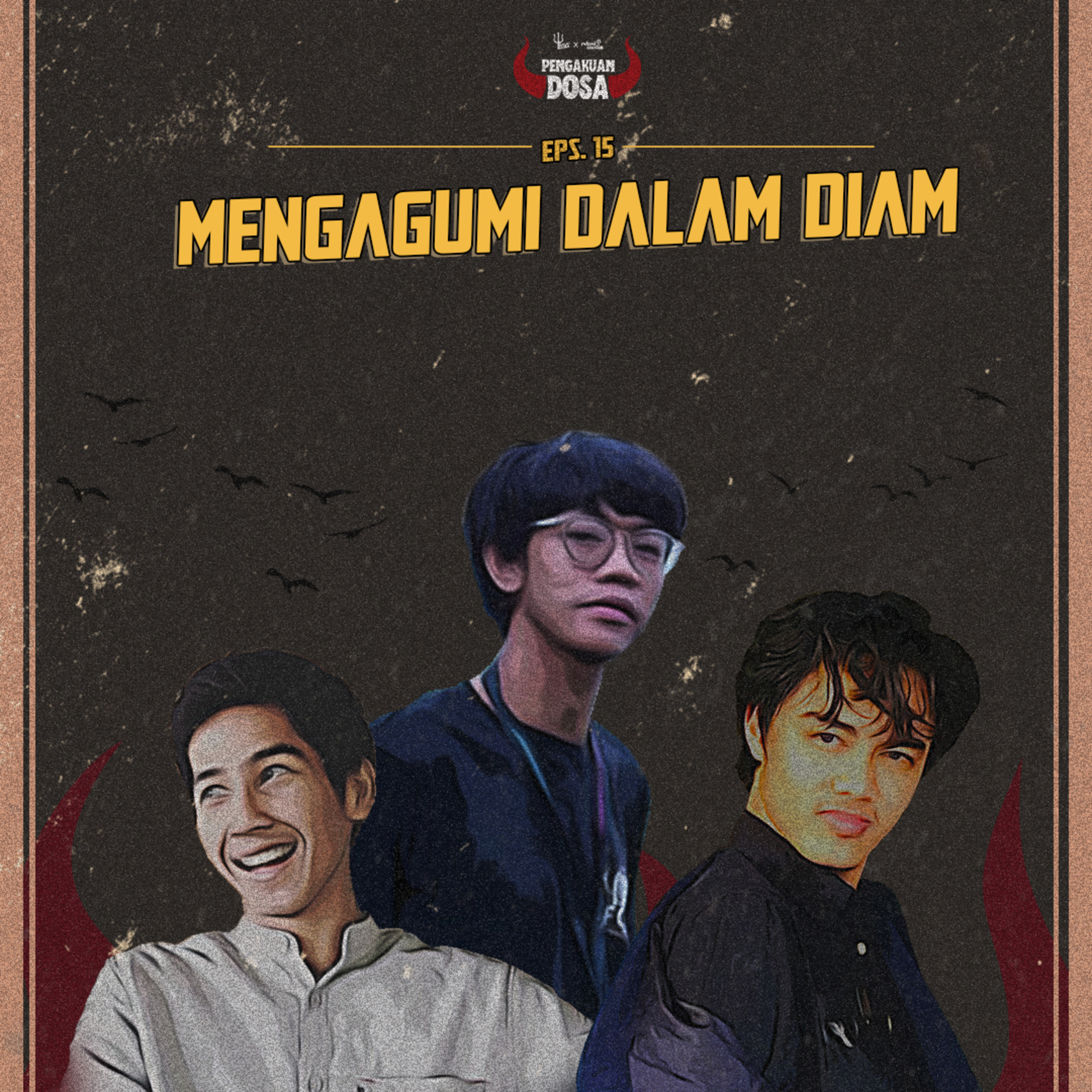 Eps 15. Mengagumi dalam Diam