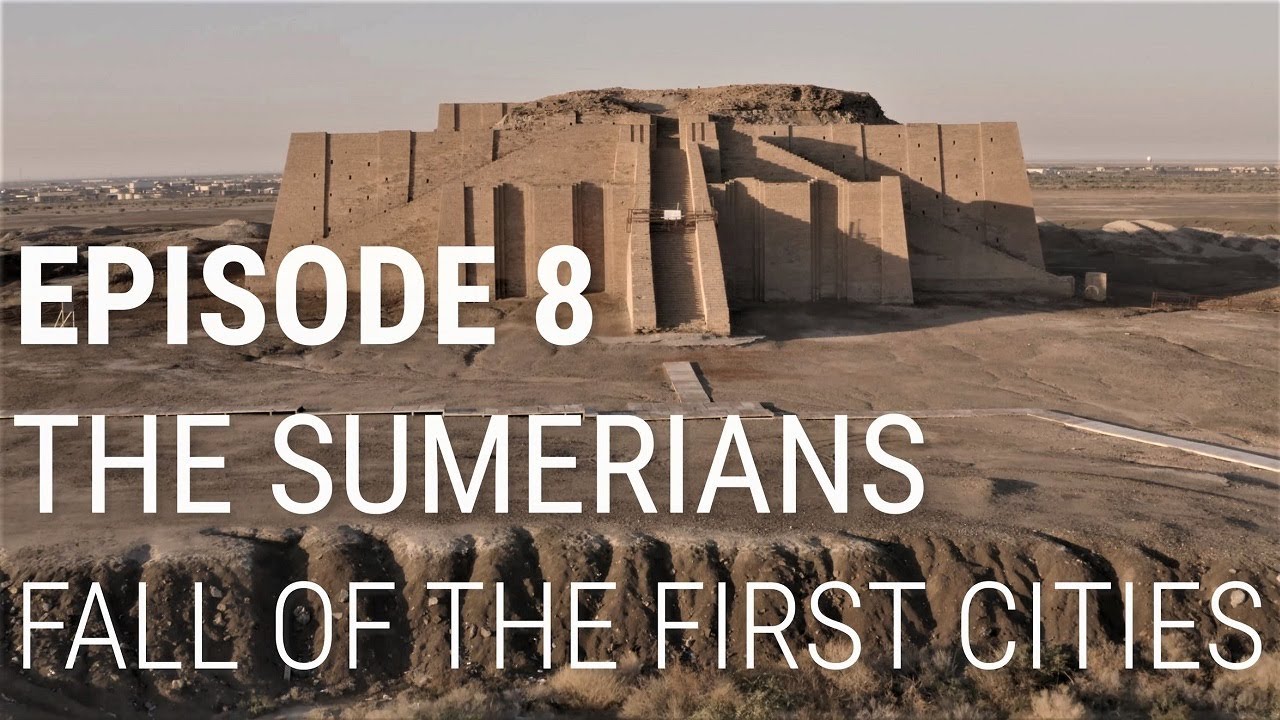 8. The Sumerians - Fall of the First Cities cover art