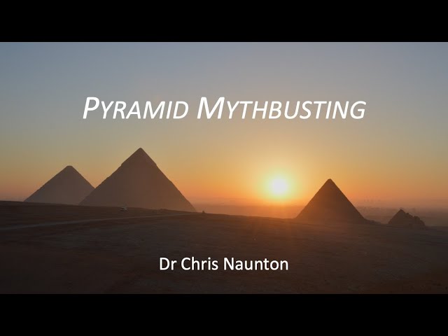 PYRAMID MYTHBUSTING: ancient Egypt, not ancient aliens…
