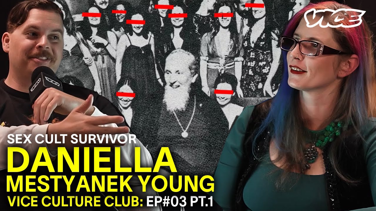 Growing Up Inside A Sex Cult With Daniella Mestyanek Young - Vice Culture Club Ep.3 Pt.1 cover art