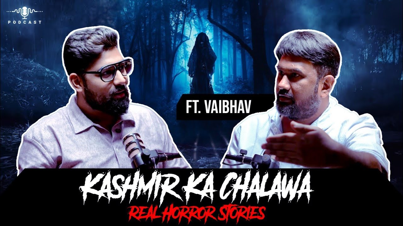 Kashmir ka Chalawa - Real Horror Stories | सच्ची कहानी | Khooni Monday Horror Podcast 🔥🔥🔥 cover art