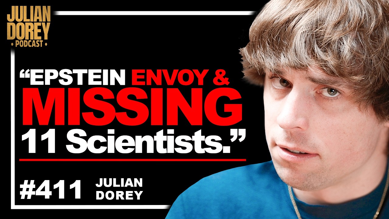 MISSING 11 "Scientists," Epstein's Iran Negotiator & UFO Lies | Julian Dorey • 411 cover art