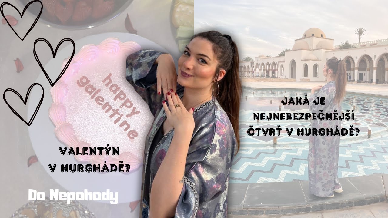 Nejnebezpečnější čtvrť v Hurghádě? Jak jsem trávila Valentýn?  cover art