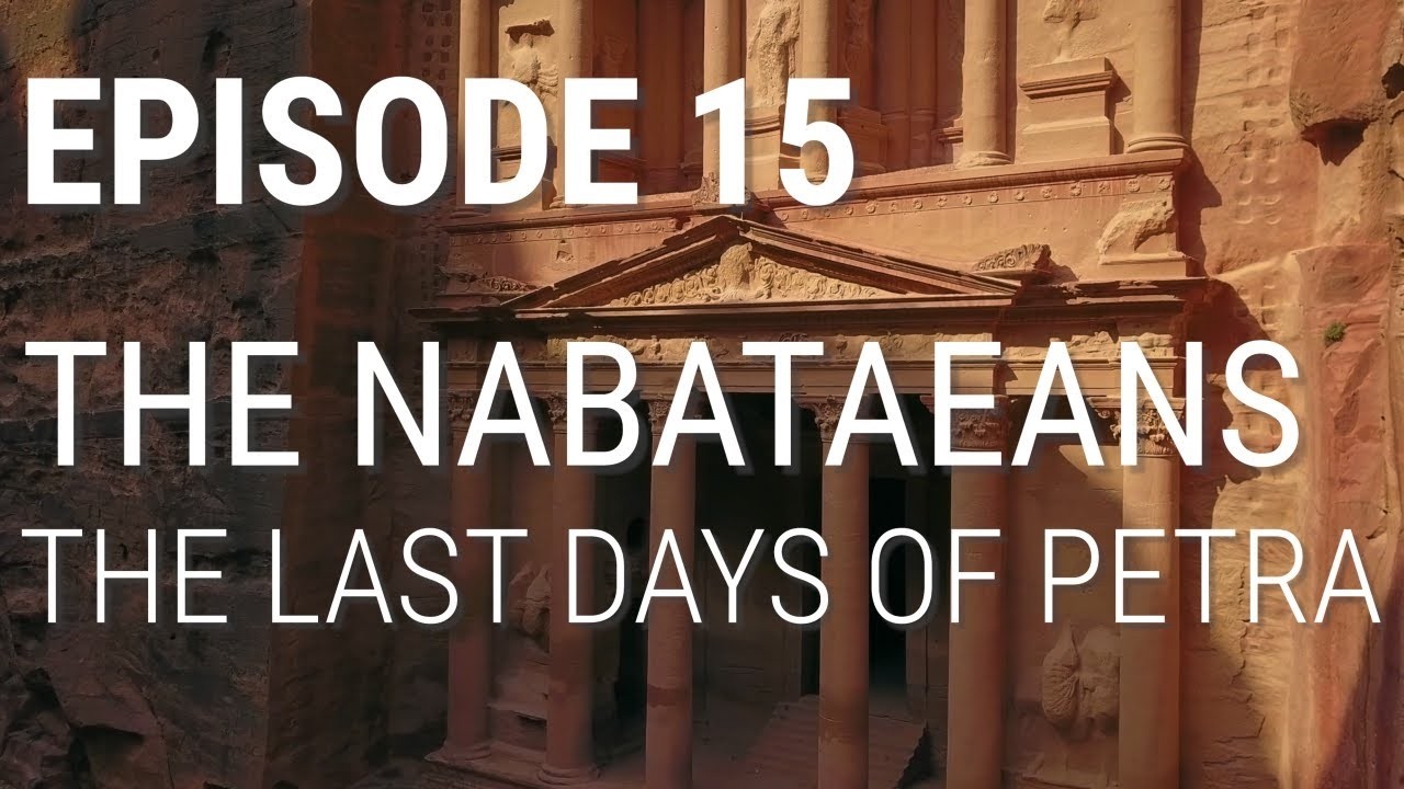 The Nabataeans - The Last Days Of Petra | Fall of Civilizations cover art