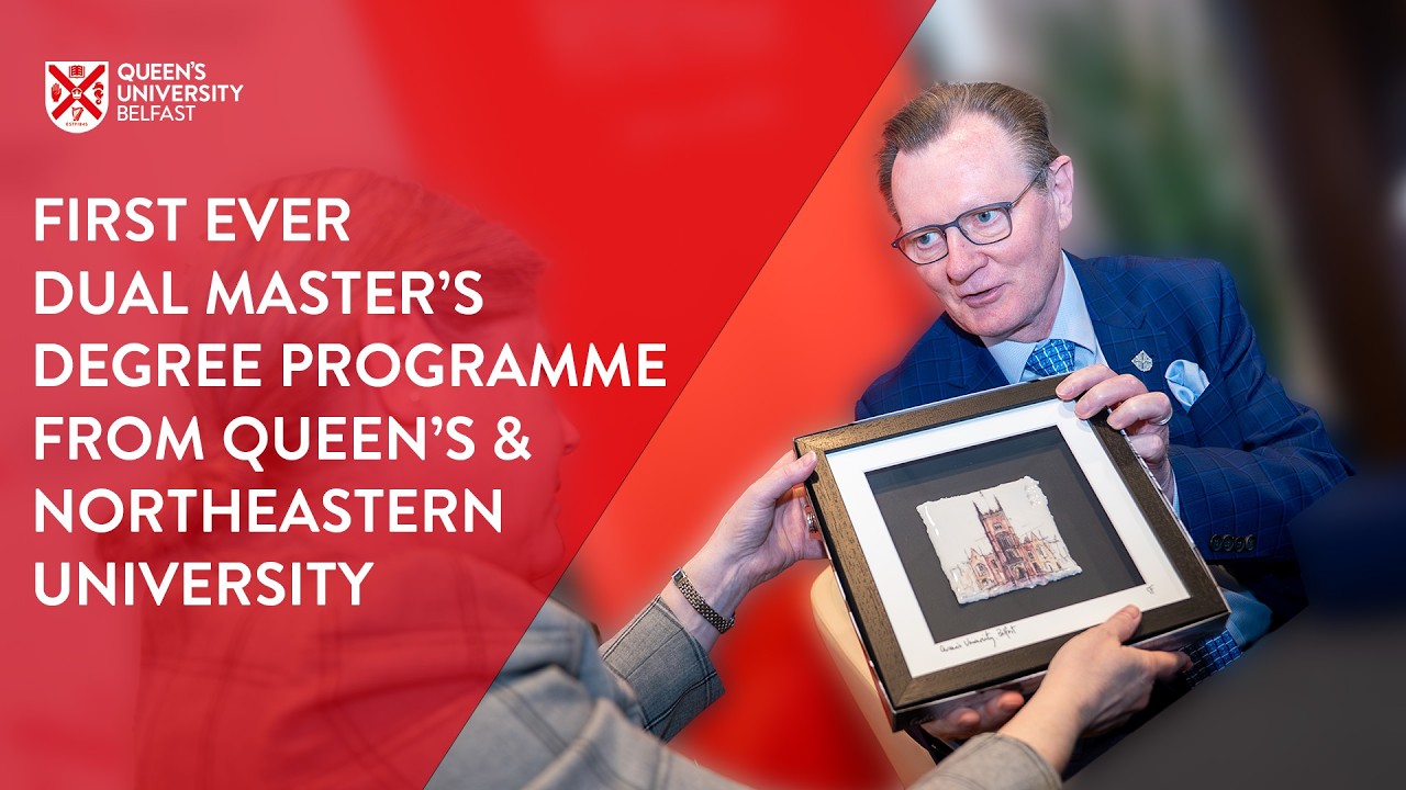 Queen's launches first dual Master's degree programme with Northeastern University
