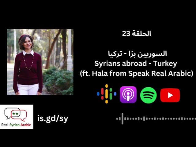 Syrians abroad - Turkey (ft. Hala from @SpeakRealArabic) cover art