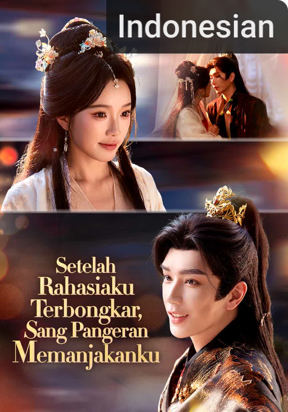 [Versi Dub] Setelah Rahasiaku Terbongkar, Sang Pangeran Memanjakanku [Indonesian] (2024)