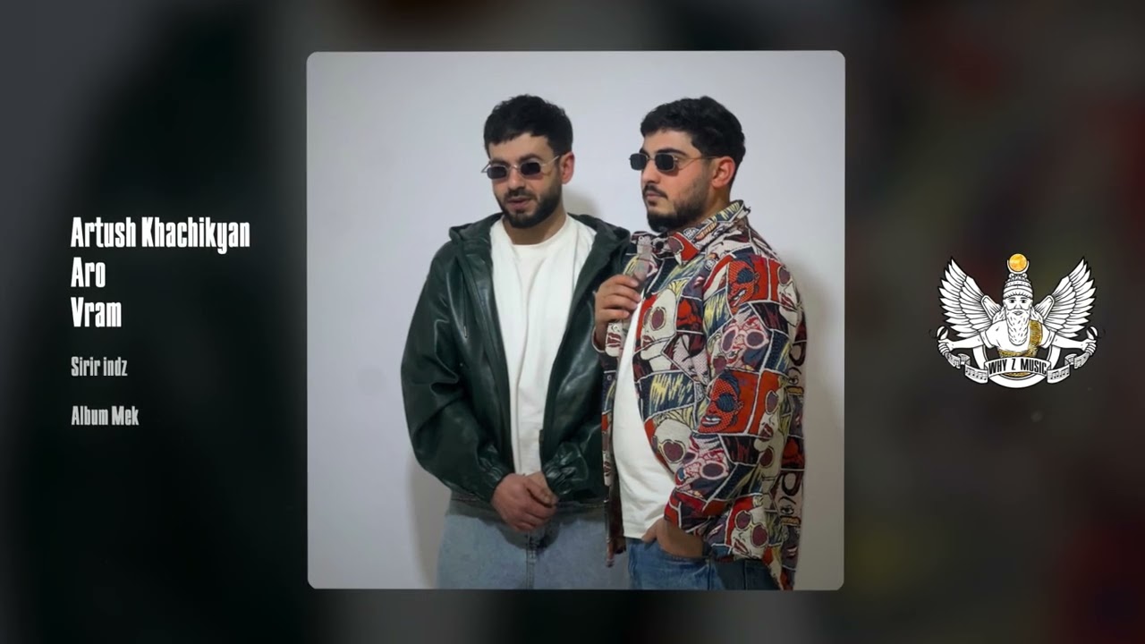 Artush Khachikyan, Aro, Vram - Sirir indz cover art