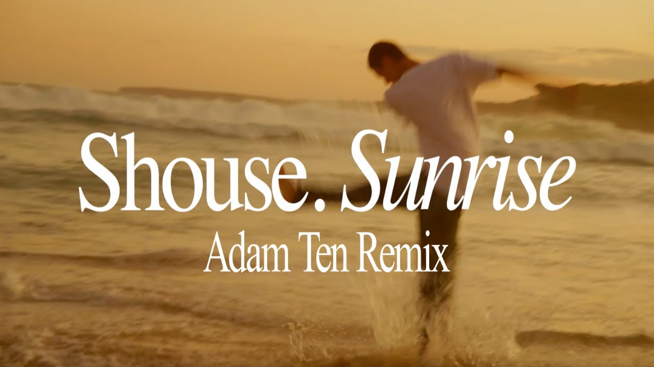 Shouse- Sunrise (Adam Ten Remix) cover art