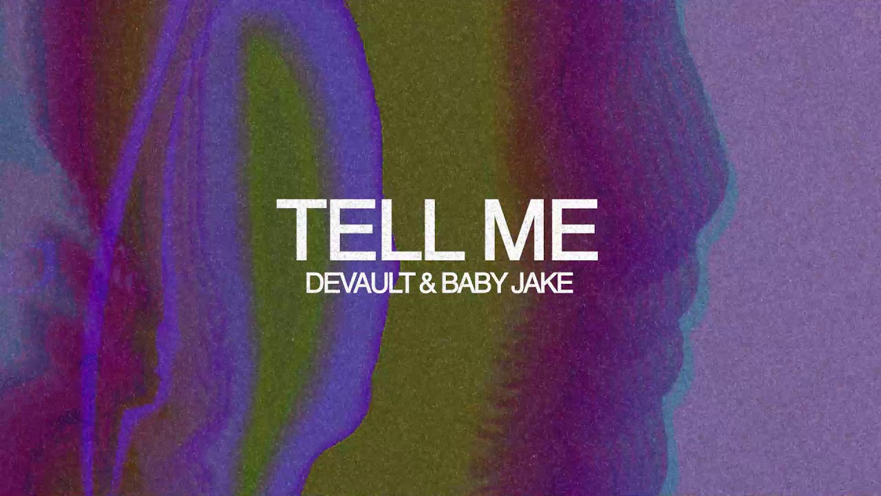 Devault & BabyJake - Tell Me cover art