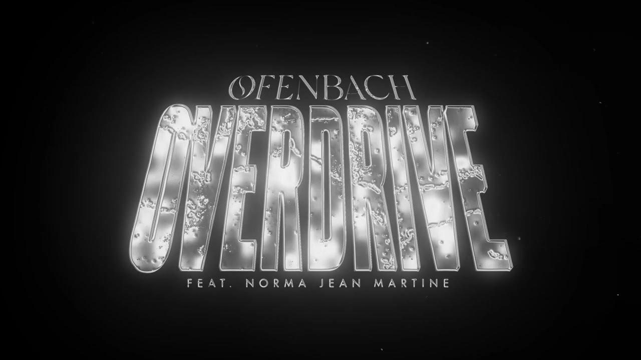 Ofenbach - Overdrive (feat. Norma Jean Martine) [Official Audio] cover art