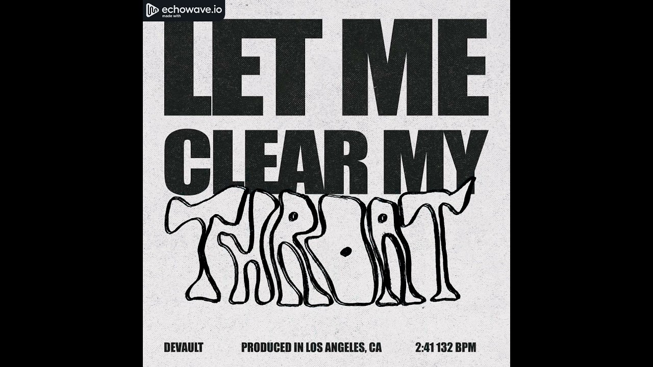 Devault - Let Me Clear My Throat cover art