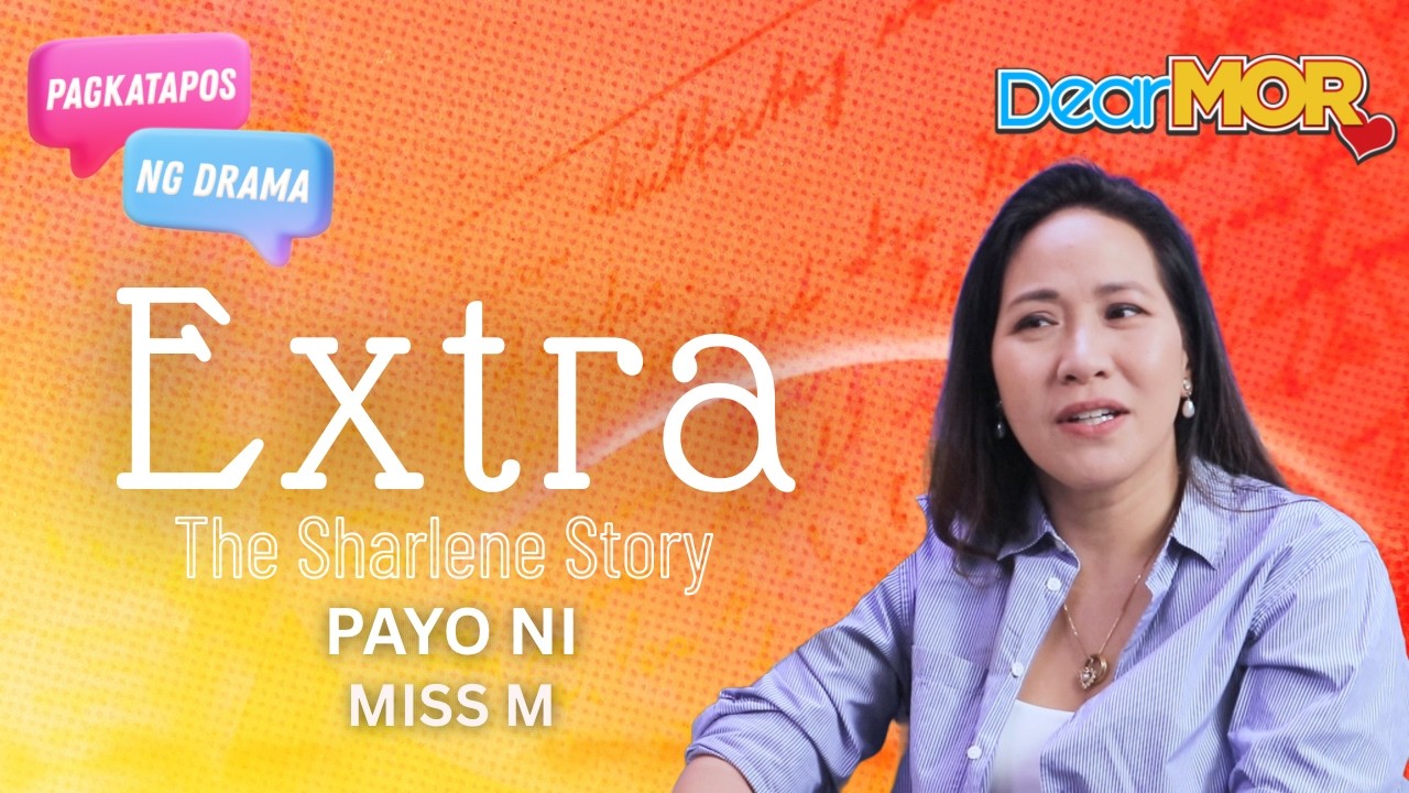 “Extra” (The Sharlene Story) | Pagkatapos Ng Drama cover art