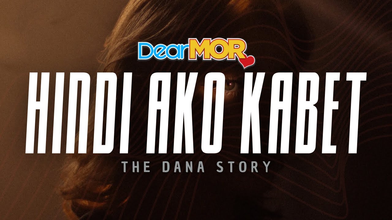 Dear MOR: “Hindi Ako Kabet” | The Dana Story cover art