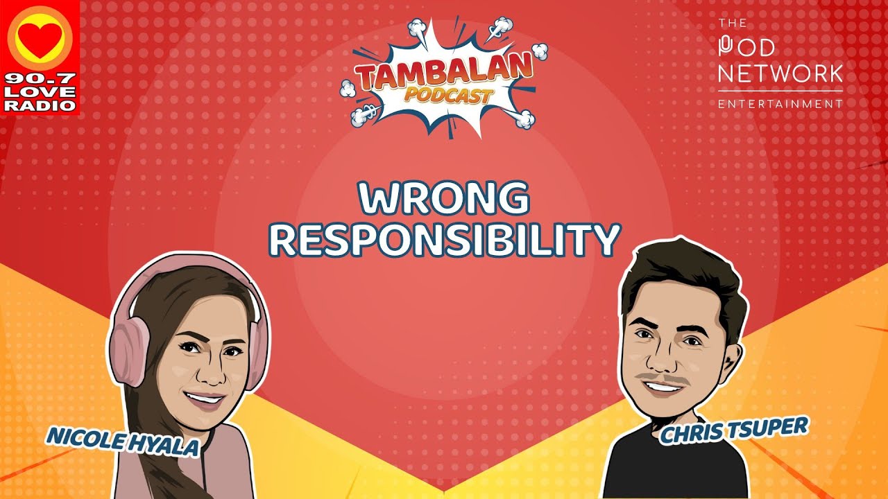 Tambalan Podcast: Wrong Responsibility cover art