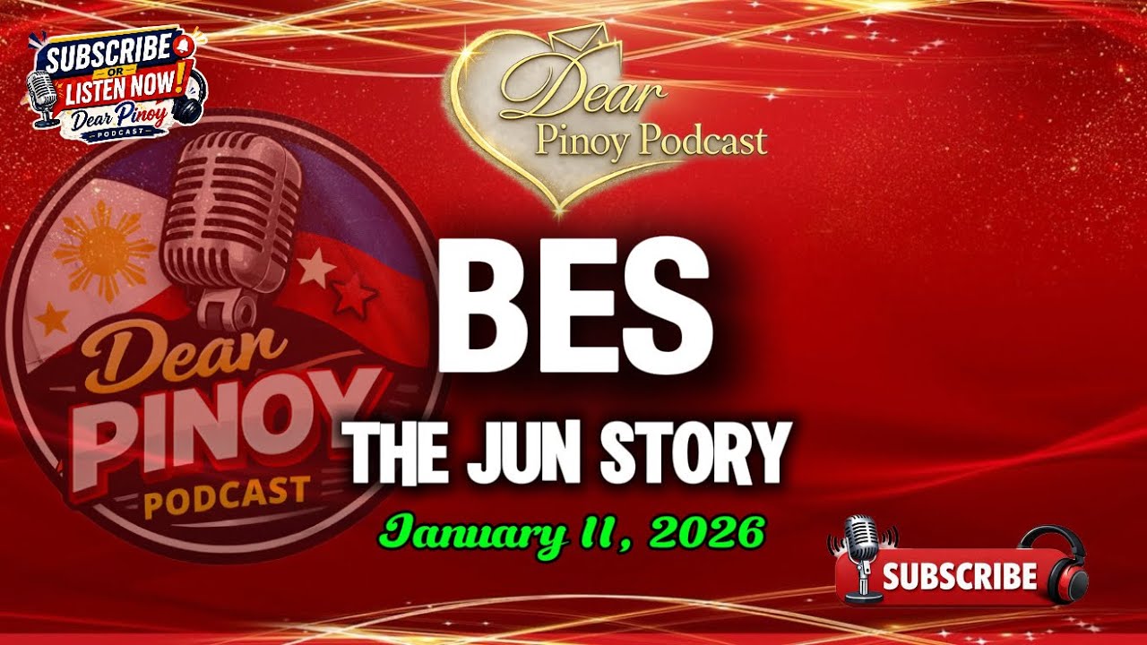 DEAR PINOY PODCAST｜BES – JUN｜LOVE STORY｜JANUARY 11, 2026 cover art