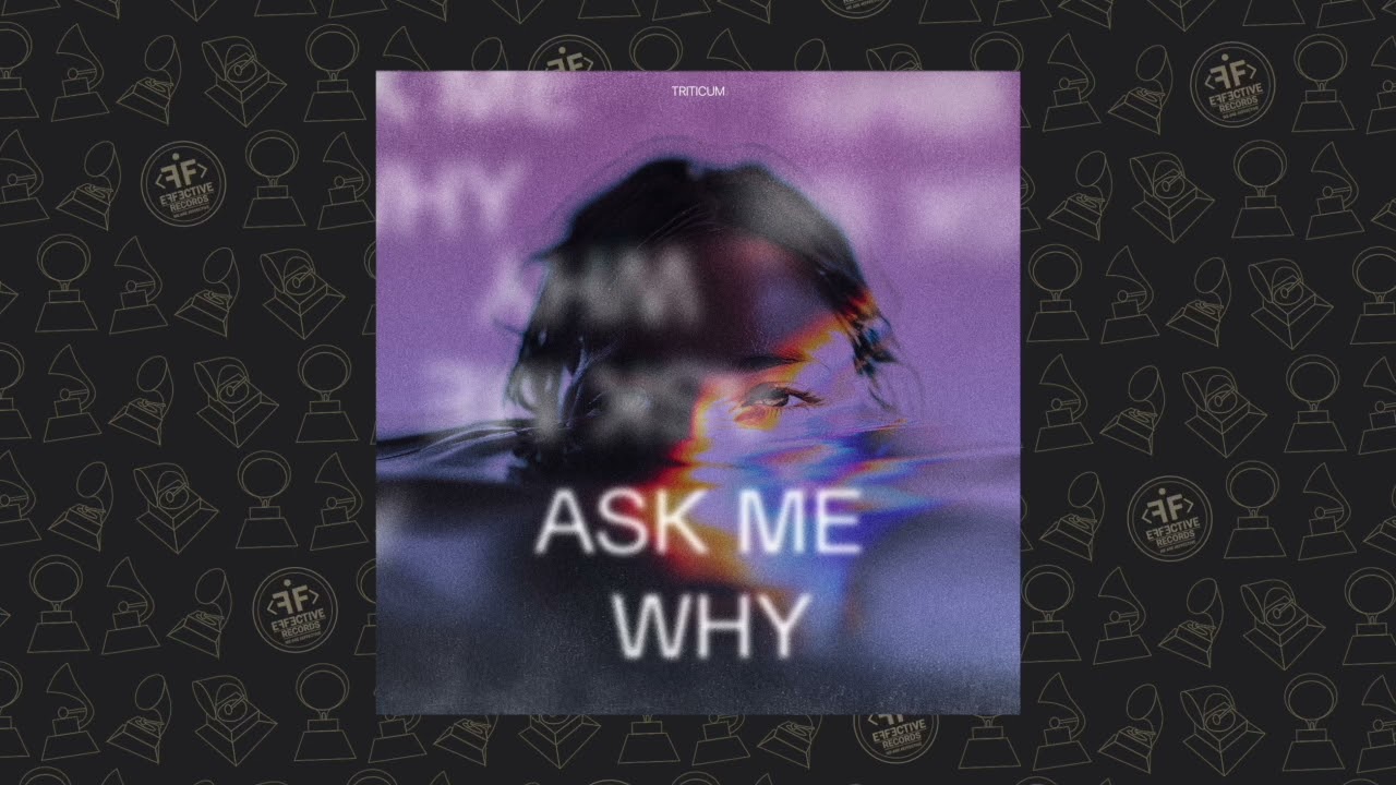 TRITICUM - Ask Me Why cover art