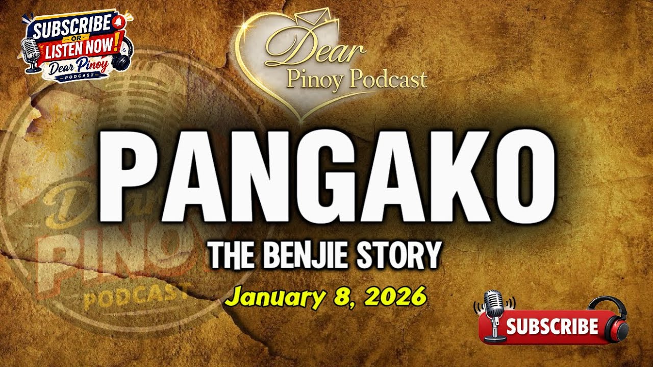 DEAR PINOY PODCAST｜PANGAKO – BENJIE｜LOVE STORY｜JANUARY 8, 2026 cover art