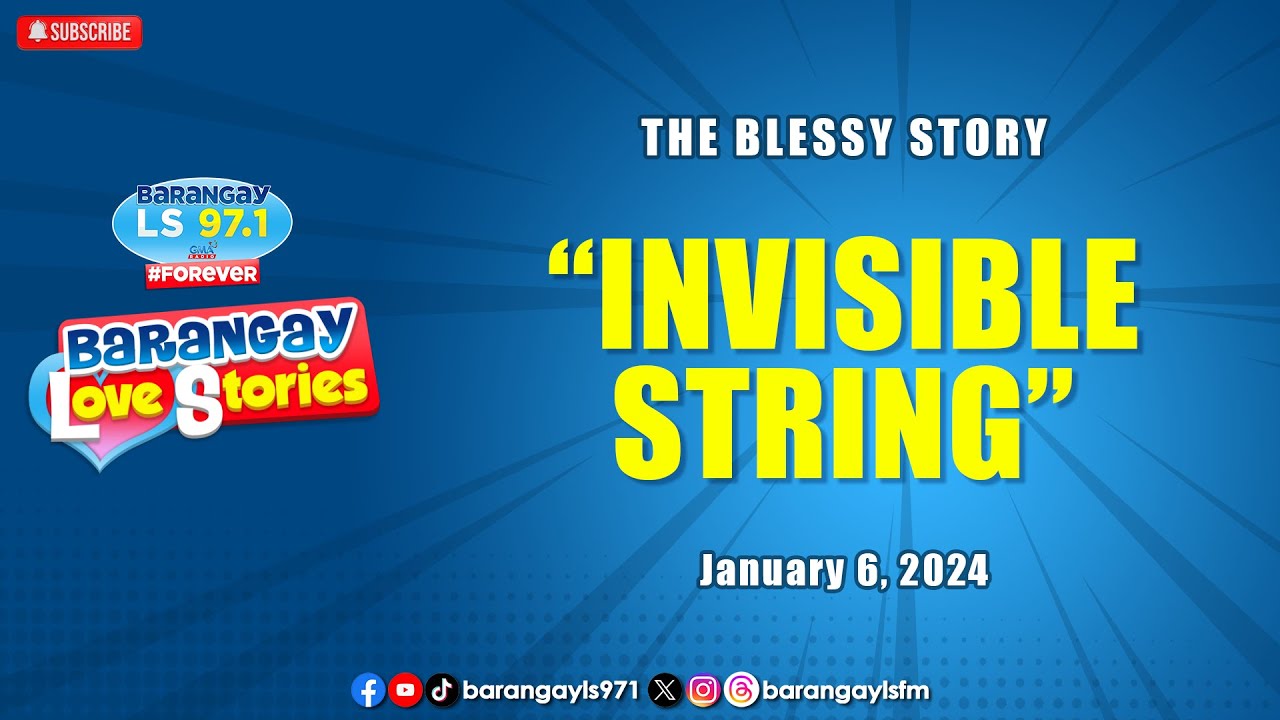 INVISIBLE STRING - BLESSY | Papa Dudut | Barangay Love Stories