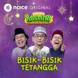 Eps 8: Bisik-Bisik Tetangga