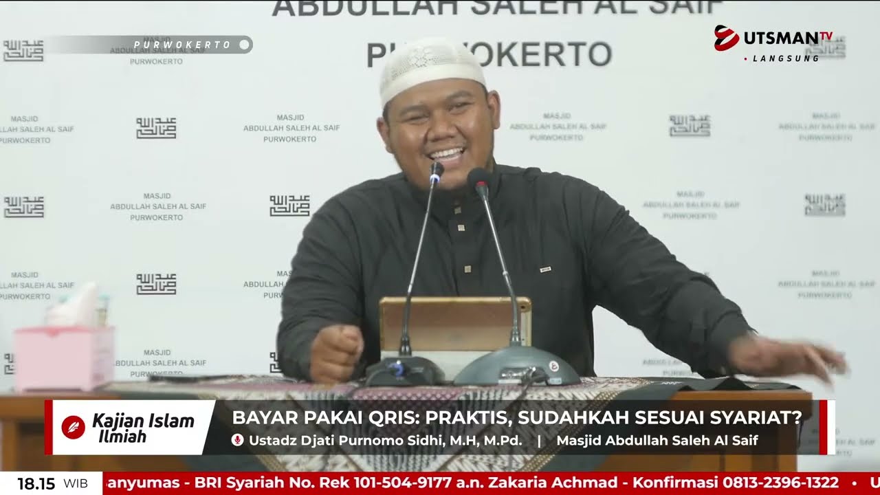 LIVE Bayar pakai QRIS: Praktis, Sudahkah Sesuai Syariat? - Ustadz Djati Purnomo Sidhi, M.H., M.Pd. cover art