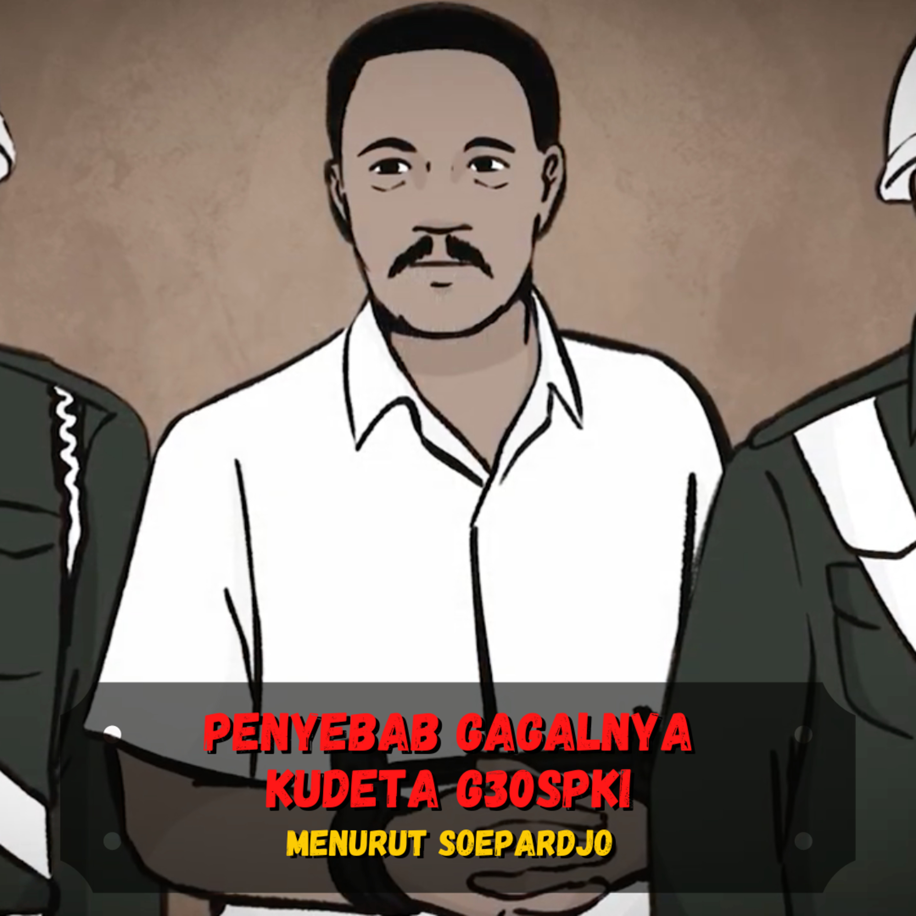 Penyebab Kegagalan G30SPKI Menurut Brigjen Soepardjo❗️❗️❗️(Sejarah Seru - Sejarah Indonesia) cover art