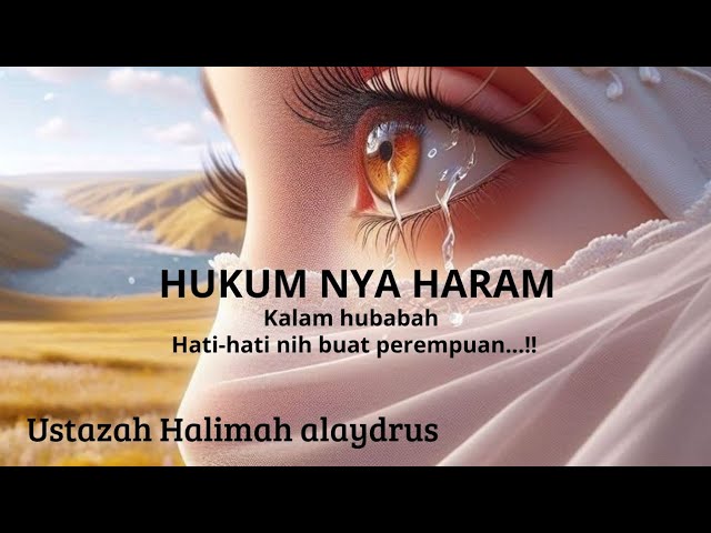 Hukum nya haram, ][ ustazah Halimah Alaydrus | kalam hubabah cover art