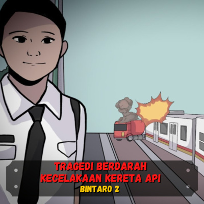 Tragedi Kecelakaan Kereta Api Bintaro 2❗️❗️ - (Sejarah Seru - Sejarah Indonesia) cover art
