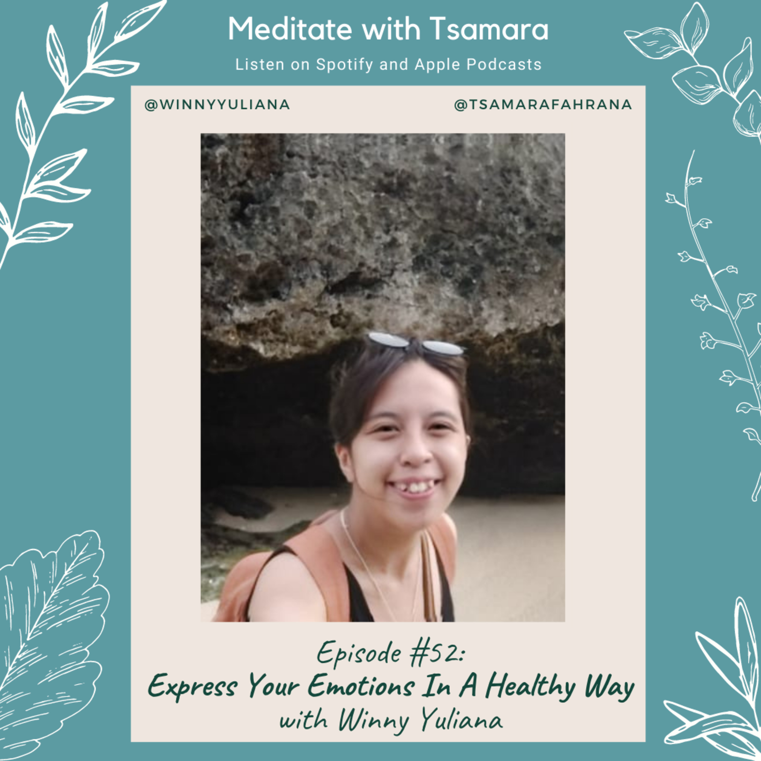 #52 - Express Your Emotions In A Healthy Way with Winny Yuliana cover art