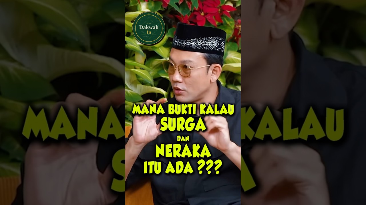 MANA BUKTI KALAU SURGA DAN NERAKA ITU ADA #podcast #kajianislam #ceramah #seputardakwah cover art