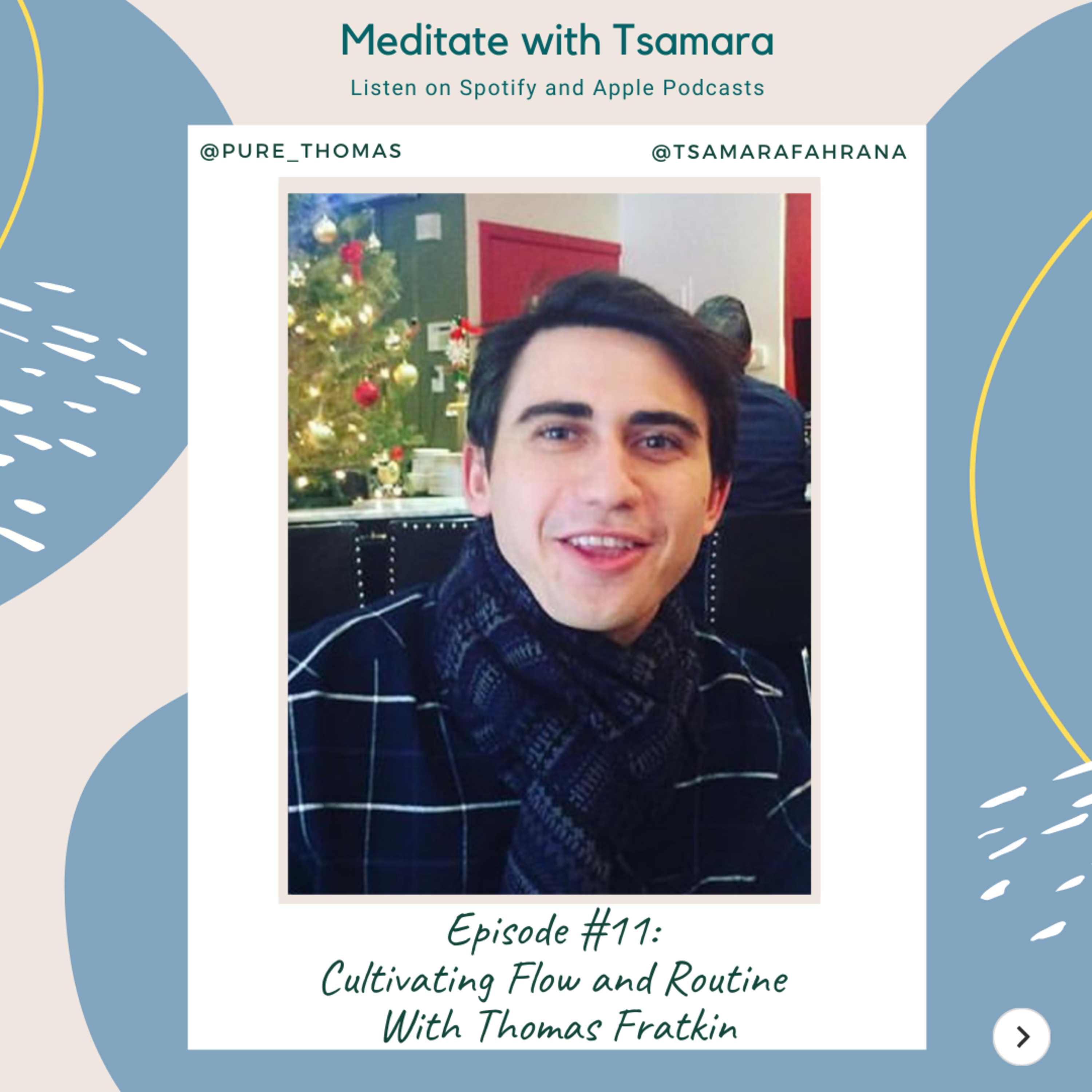 #11 - Cultivating Flow and Routine With Thomas Fratkin cover art