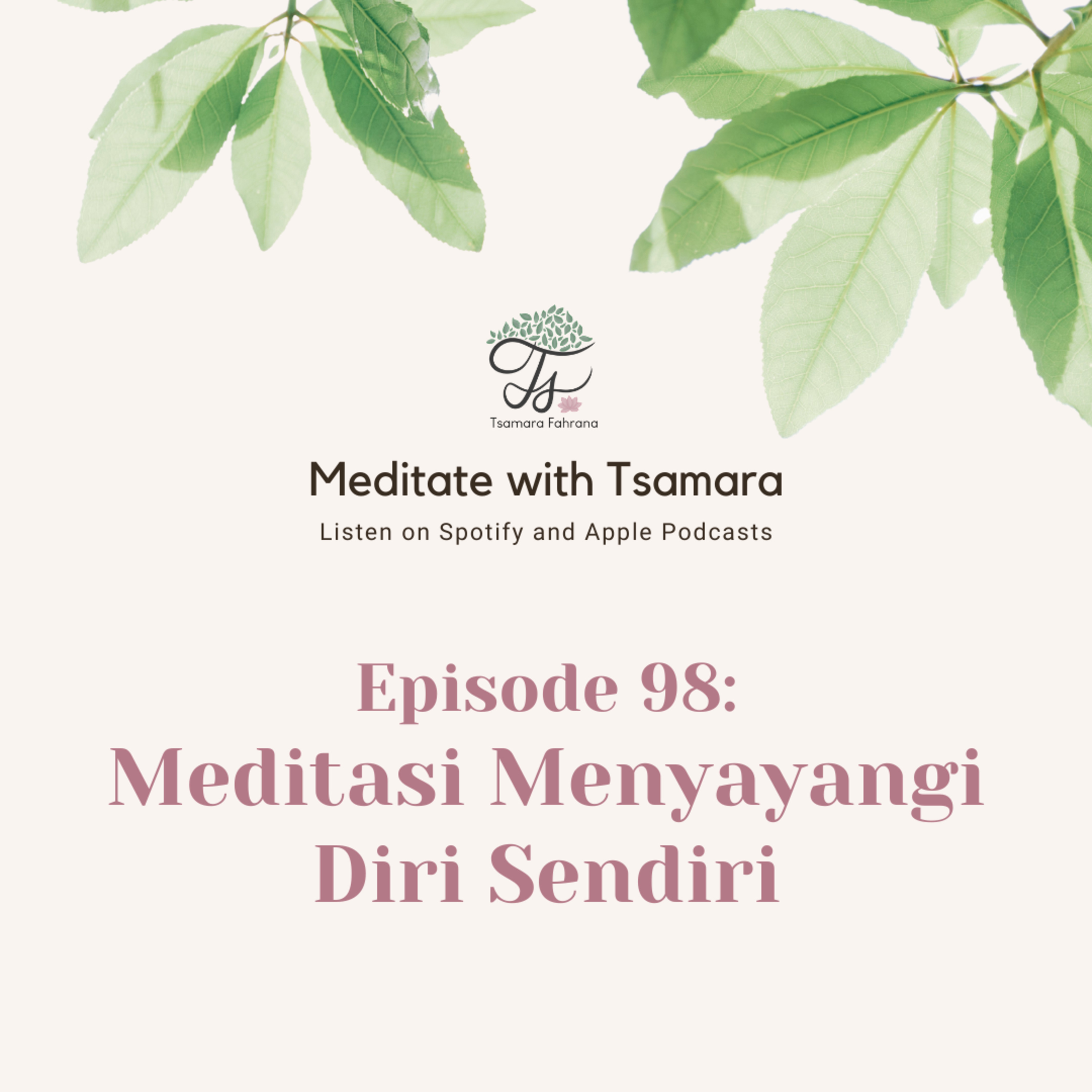#98 - Meditasi: Menyayangi Diri Sendiri cover art
