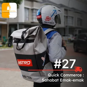 #27 Quick Commerce : Sahabat Emak emak cover art