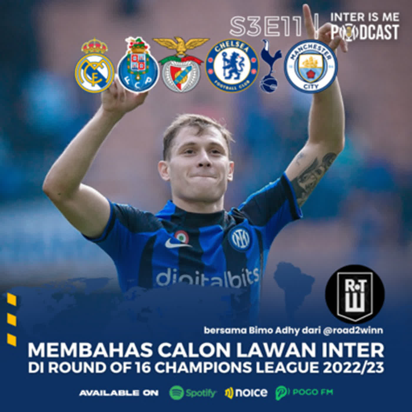 #S3E11: Membahas Calon Lawan Inter di Round of 16 Champions League 2022/23 (Bersama @road2winn) cover art