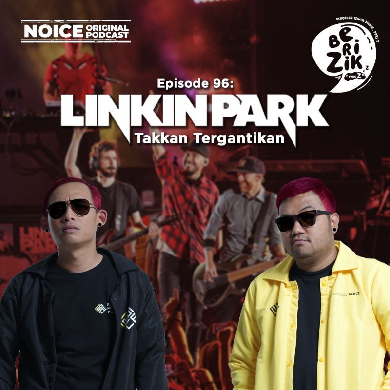 Eps 96: Linkin Park Takkan Terganti cover art