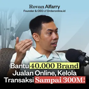 Dari Gagal Bikin Sosmed Hingga Kelola 300M Per Bulan ft. Founder & CEO OrderOnline.id cover art