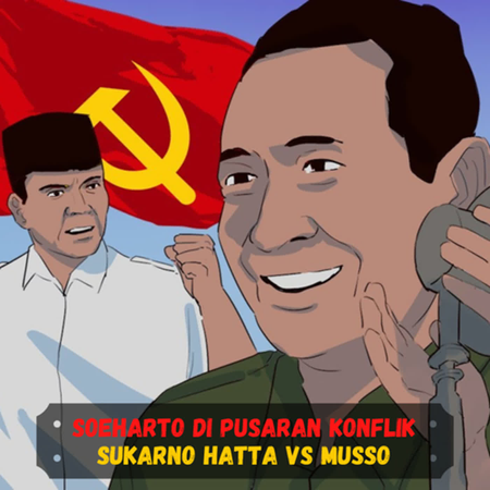 Soeharto di pusaran konflik Sukarno Hatta VS Musso (Pemberontakan PKI 1948 - Sejarah Seru) cover art