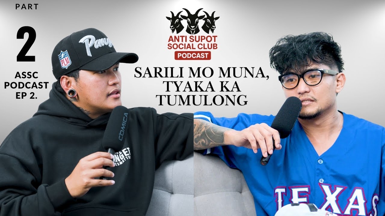 Part 2 Episode 2 Sarili mo muna, tyaka ka tumulong cover art