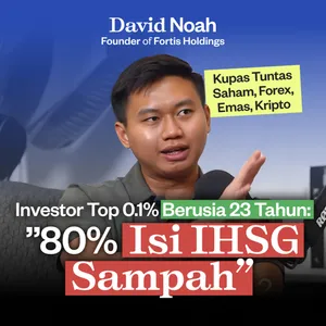 Dapat US$1 Juta di Usia 22 Tahun dengan Kuasai Analisis Fundamental ft. David Noah cover art