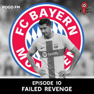 Episode 10 | Failed Revenge