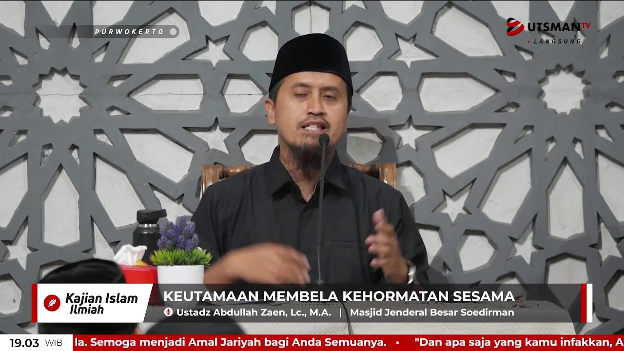 LIVE Keutamaan Membela Kehormatan Sesama - Ustadz Abdullah Zaen, Lc. M.A. cover art