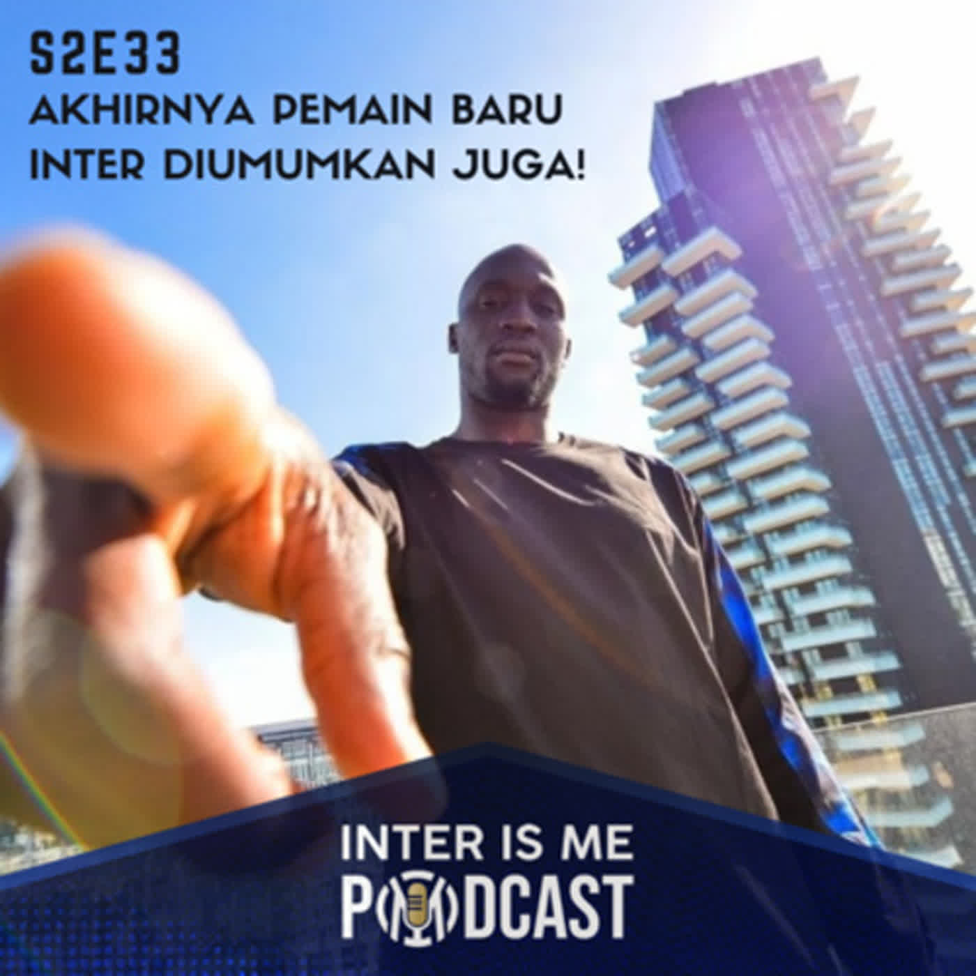 #S2E33: Akhirnya Pemain Baru Inter Diumumkan Juga! cover art