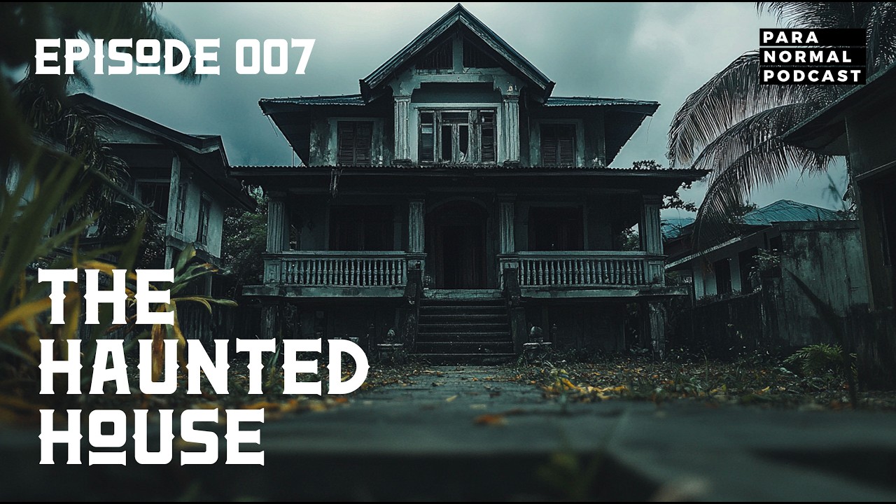 EP 007 Part 2 - The Haunted House cover art