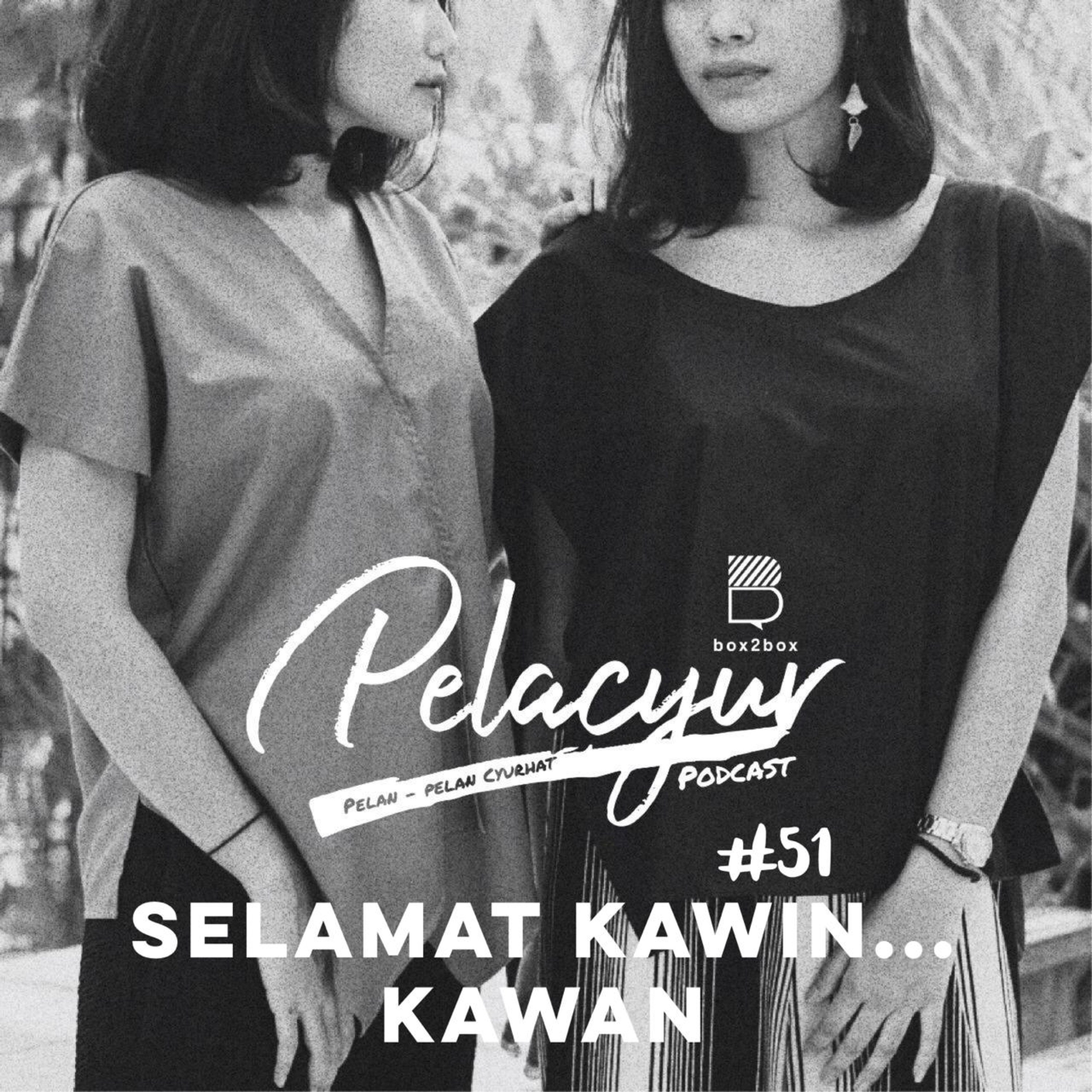 51. Selamat Kawin... Kawan cover art