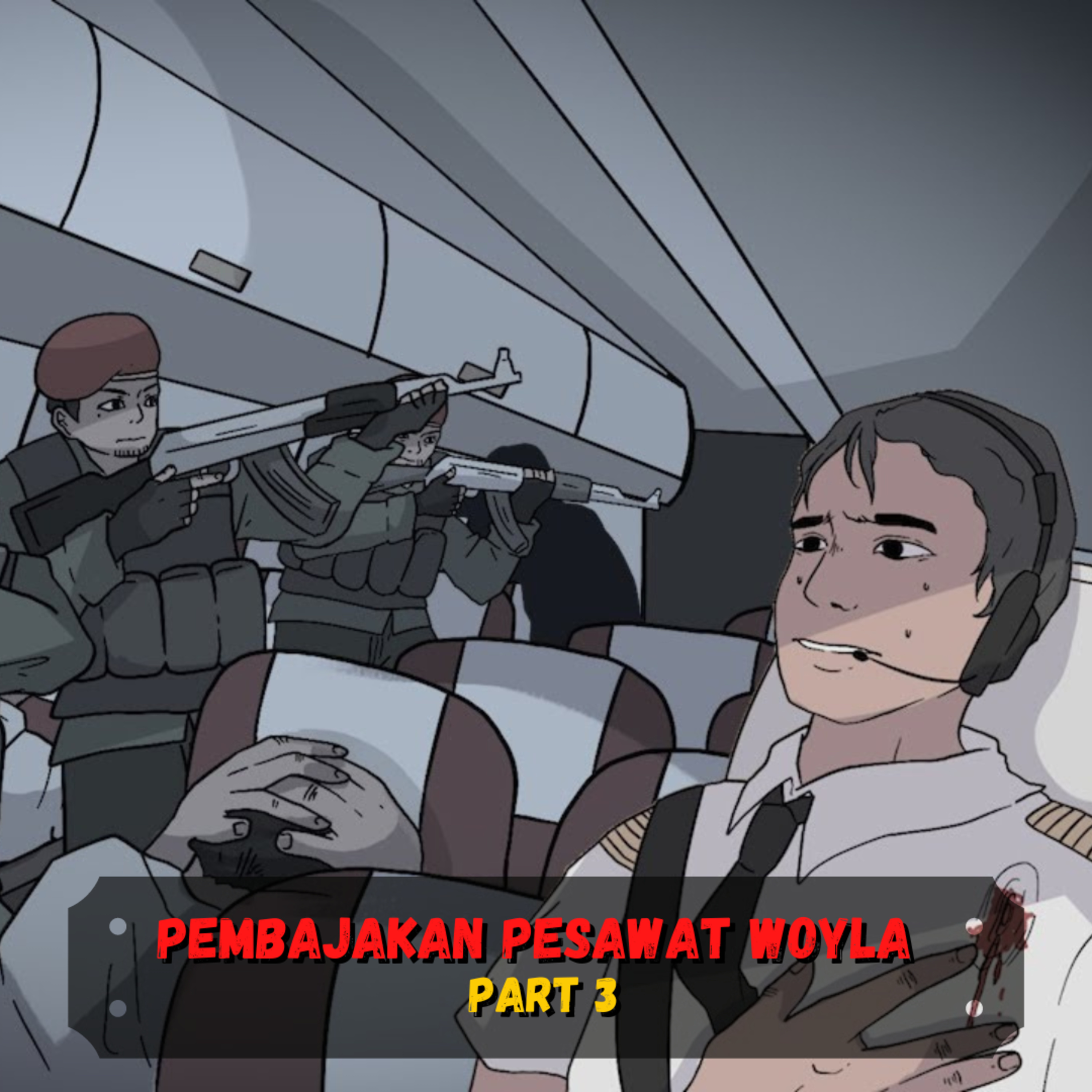 Kopassus HABISI TERORIS Pembajak Pesawat Woyla (Part 3)❗️❗️❗️ ( Sejarah Seru - Sejarah Indonesia) cover art